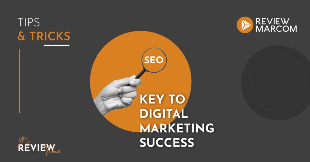 SEO Key to Digital Marketing Success